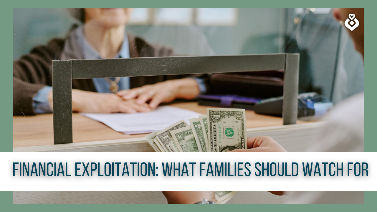 Financial Exploitation: What Families Should Watch For - Alabama ...